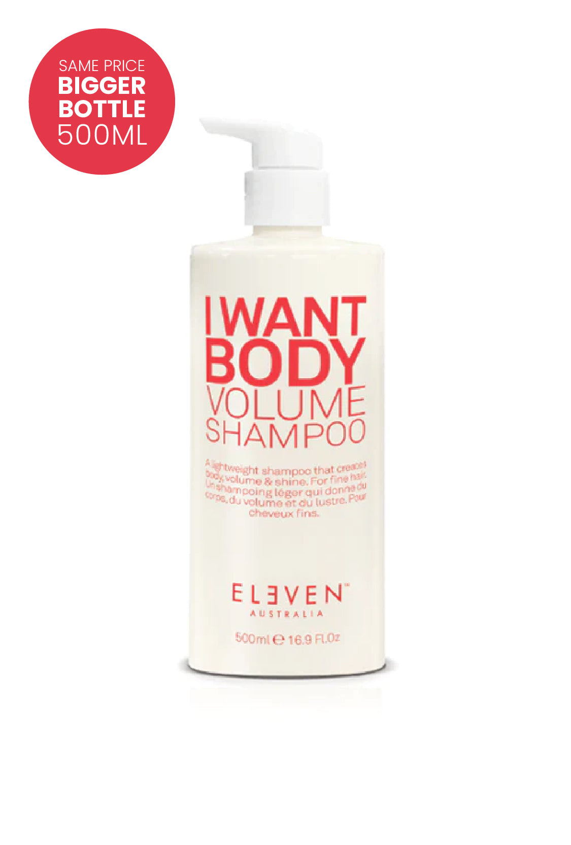 I Want Body Volume Shampoo - 500ml - ELEVEN Australia